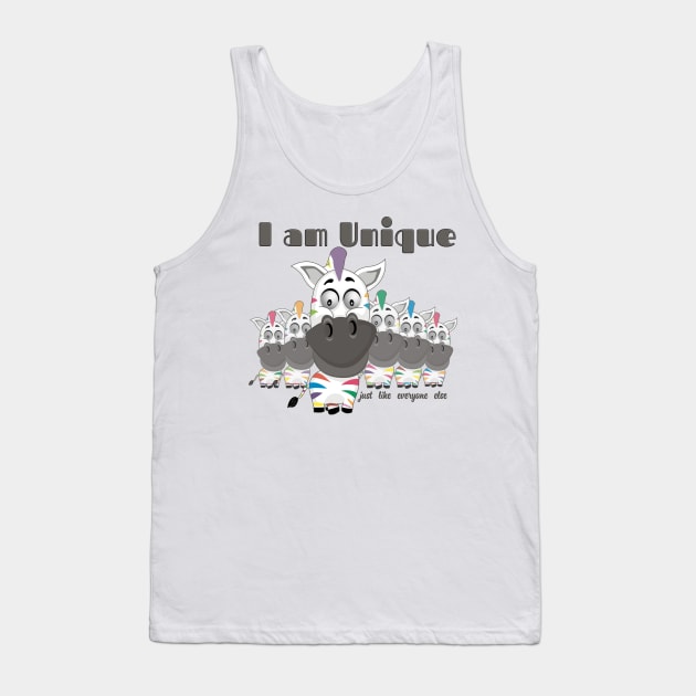 I Am Unique Just Like Everyone Else Tank Top by Alexandrea 